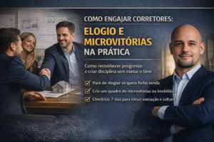 Como engajar corretores: pare de elogiar só quem fecha venda